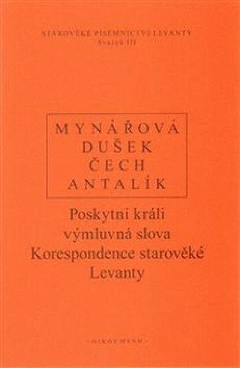 Kniha Poskytni králi výmluvná slova