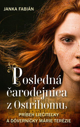 Kniha Posledná čarodejnica z Ostrihomu