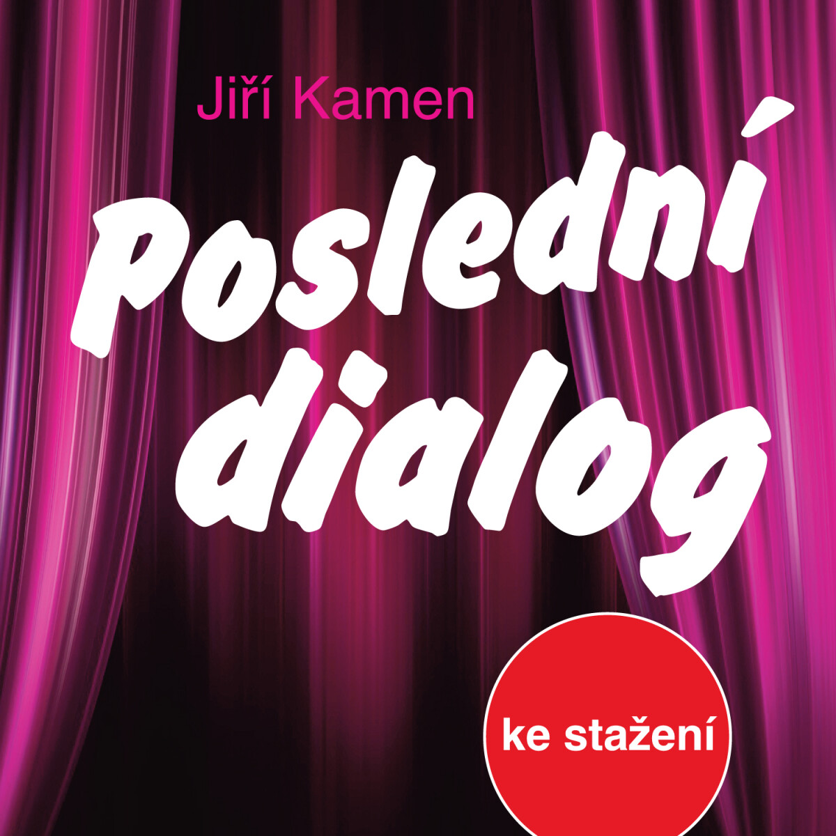 Levně Poslední dialog - Jiří Kamen - audiokniha
