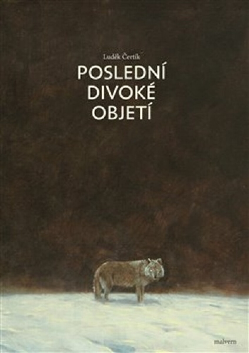 Poslední divoké objetí koupíte na Knihydobrovsky.cz