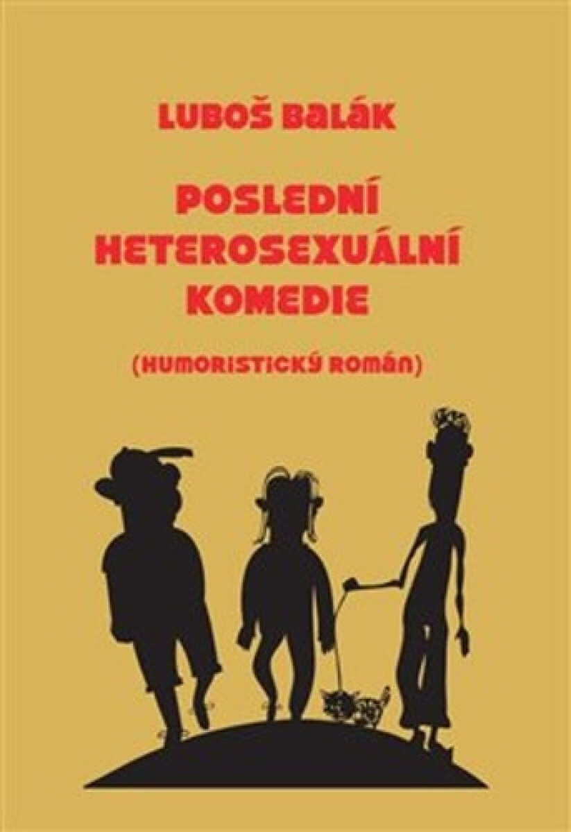 Poslední heterosexuální komedie koupíte na Knihydobrovsky.cz