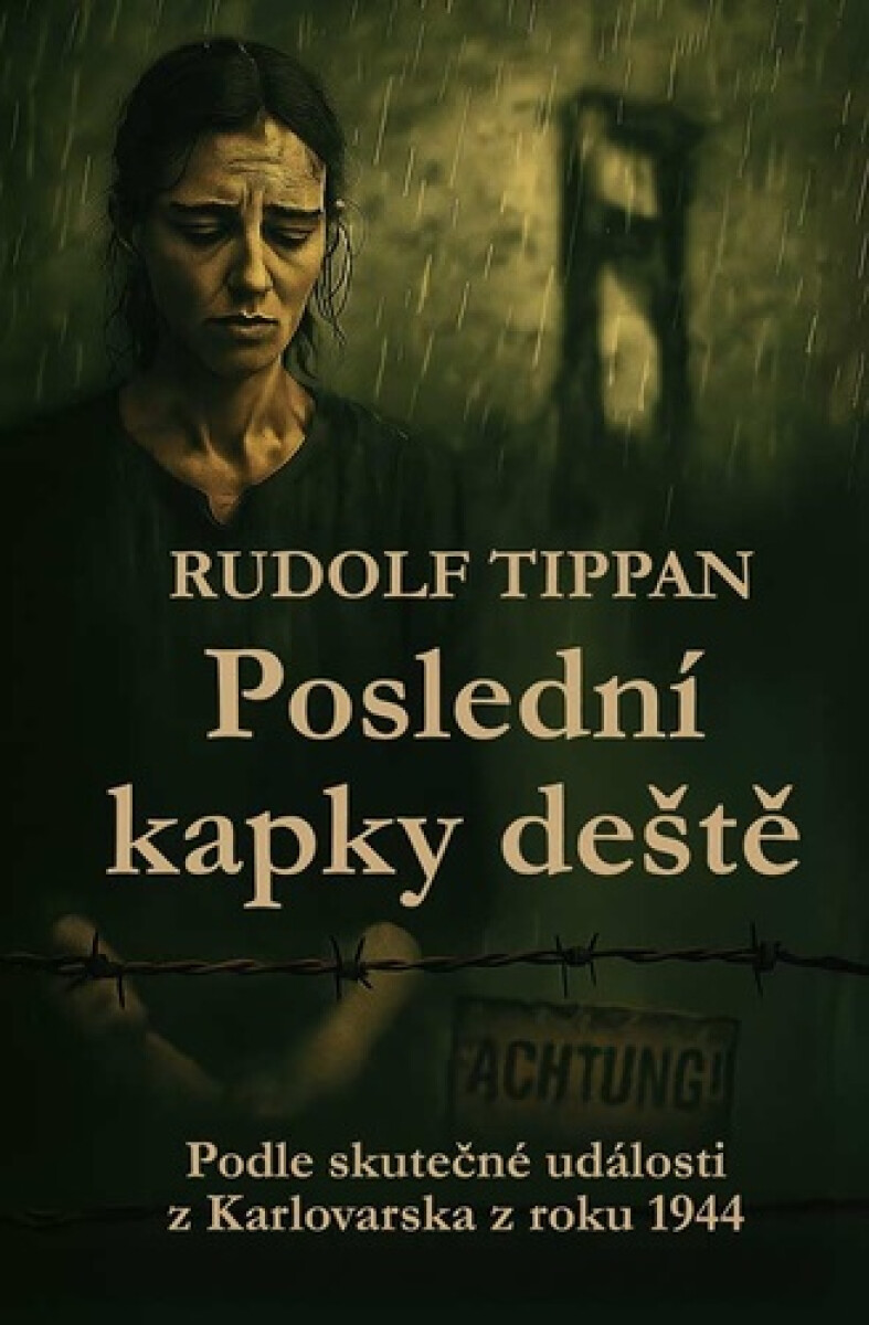 Kniha Poslední kapky deště