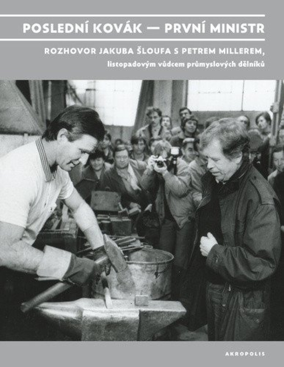 Kniha Poslední kovák - První ministr