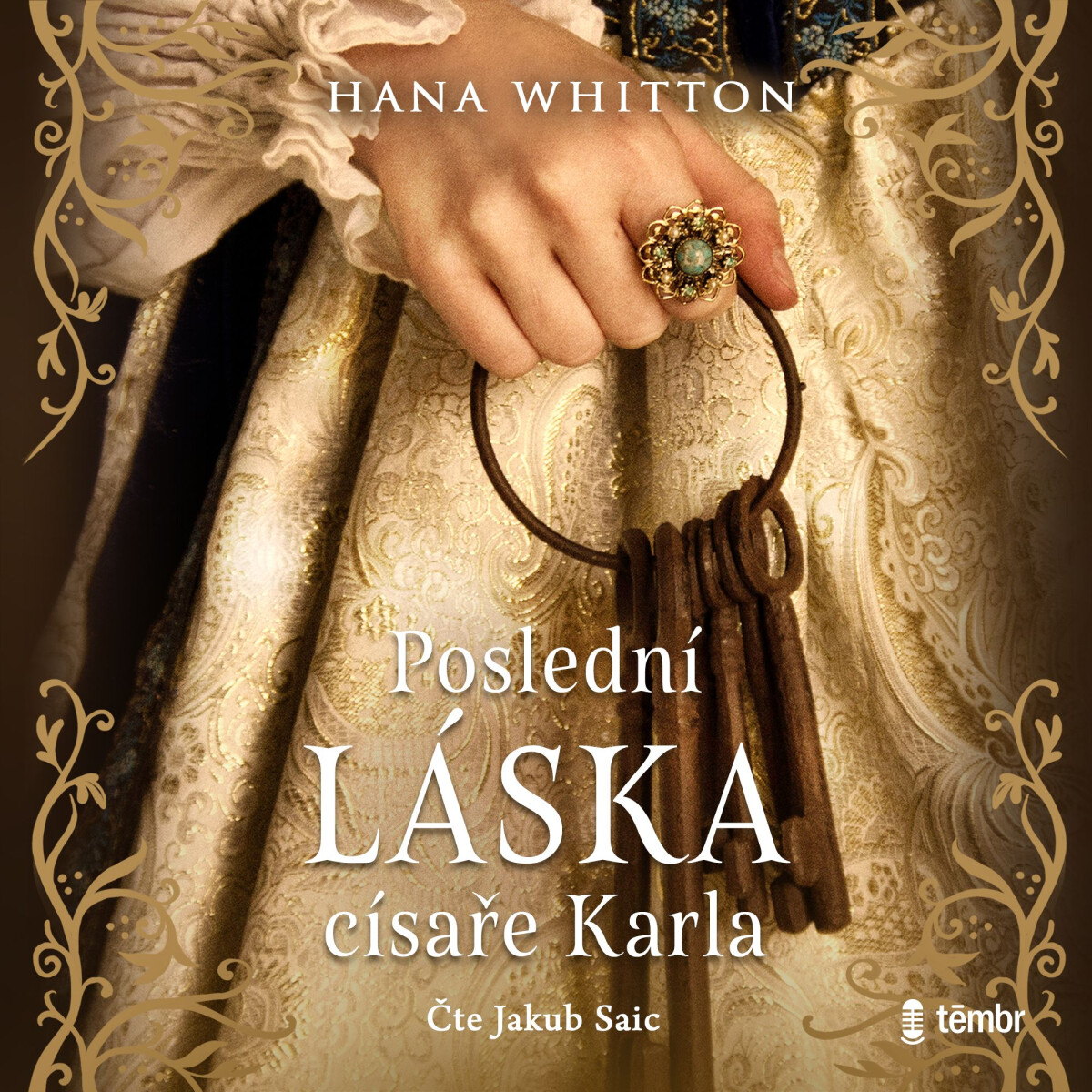 Poslední láska císaře Karla - Hana Whitton