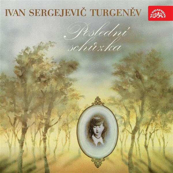 Levně Poslední schůzka - Ivan Sergejevič Turgeněv - audiokniha