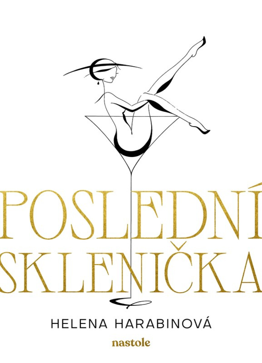 Poslední sklenička - Helena Harabinová