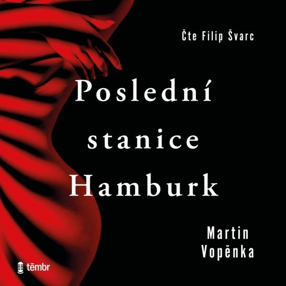 Levně Poslední stanice Hamburk - Martin Vopěnka - audiokniha