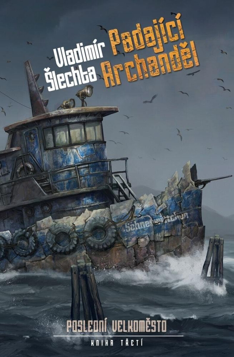 Kniha Poslední velkoměsto 3 - Padající Archanděl