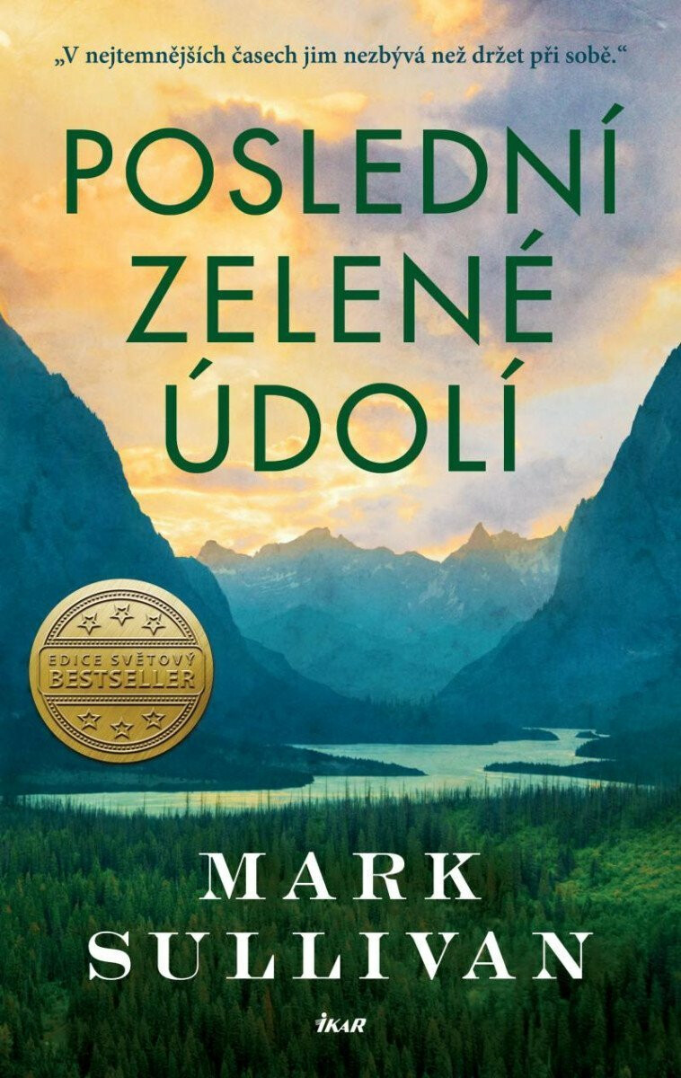 Poslední zelené údolí - Mark T. Sullivan - Obrázek 2