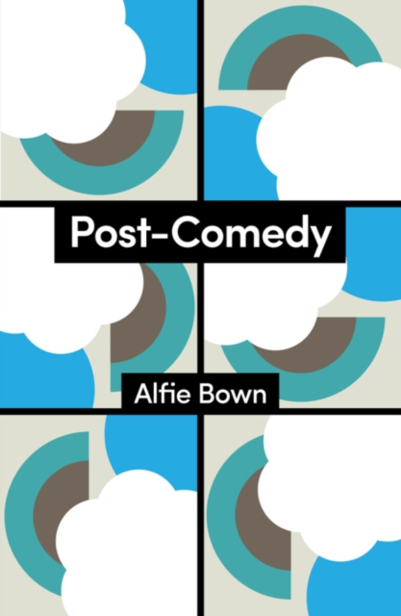 Postâ€“Comedy - Alfie  Bown