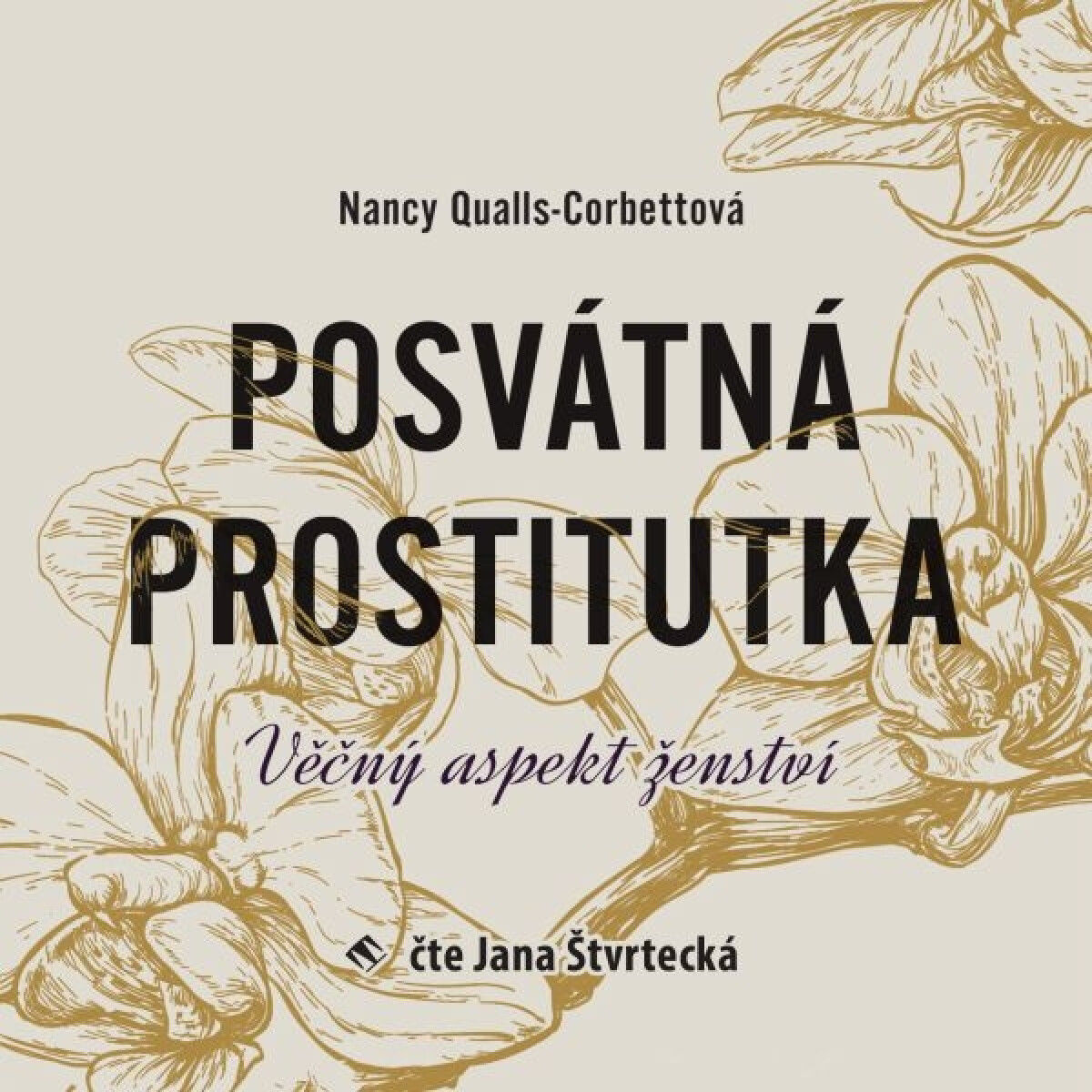 Posvátná prostitutka - Nancy Qualls-Corbettová