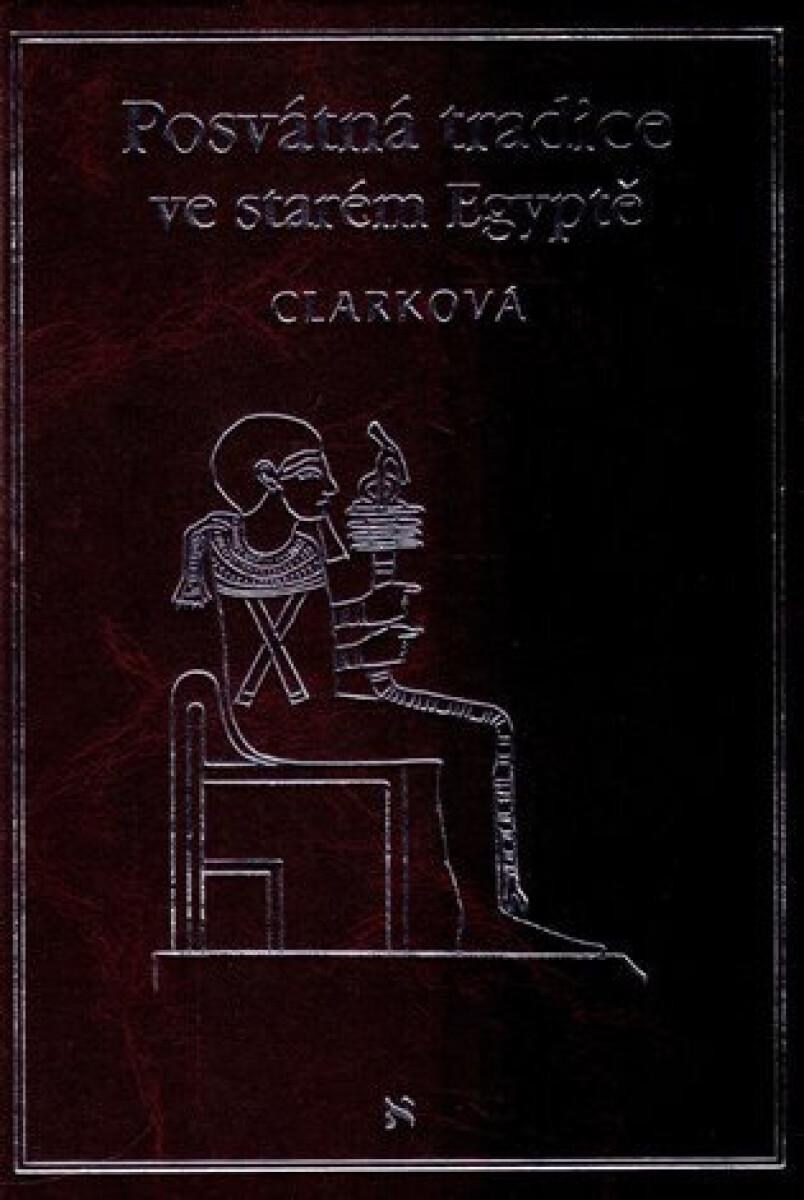 Kniha Posvátná tradice ve starém Egyptě