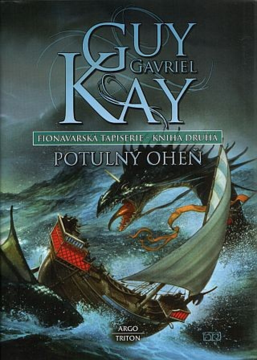 Kniha Fionavarská tapiserie II. Potulný oheň
