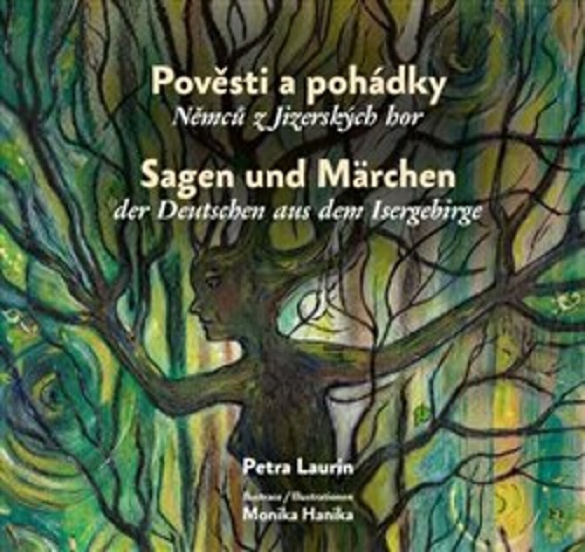Kniha Pověsti a pohádky Němců z Jizerských hor / Sagen und Märchen der Deutschen aus dem Isergebirge