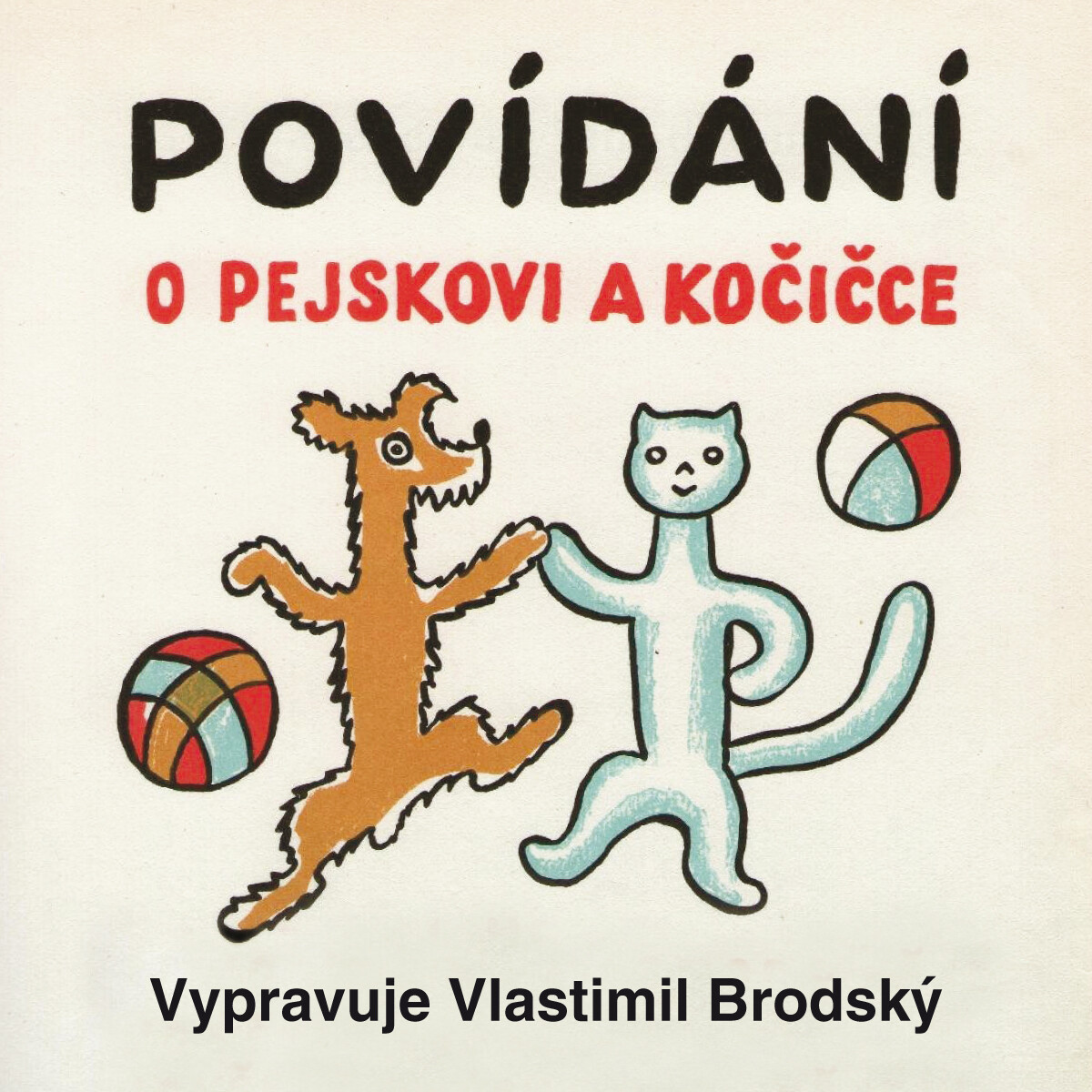 Levně Povídání o pejskovi a kočičce - Josef Čapek - audiokniha
