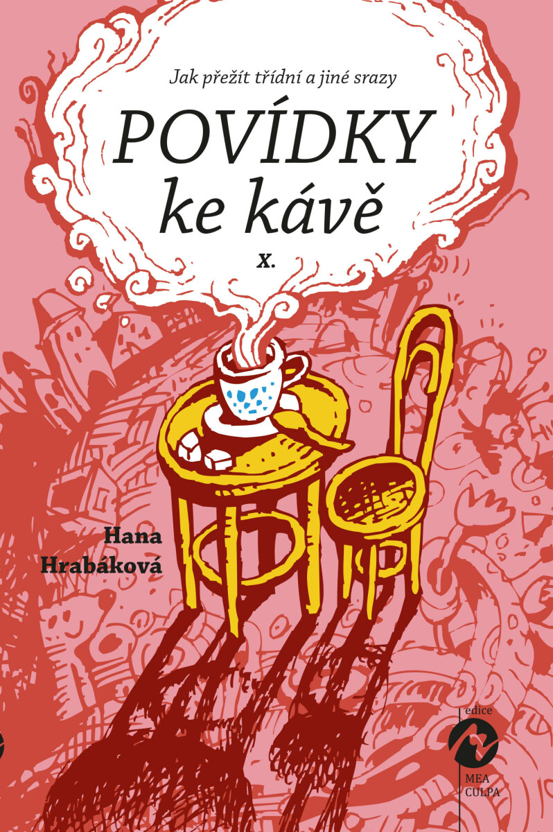 Povídky ke kávě X.  - Hana Hrabáková