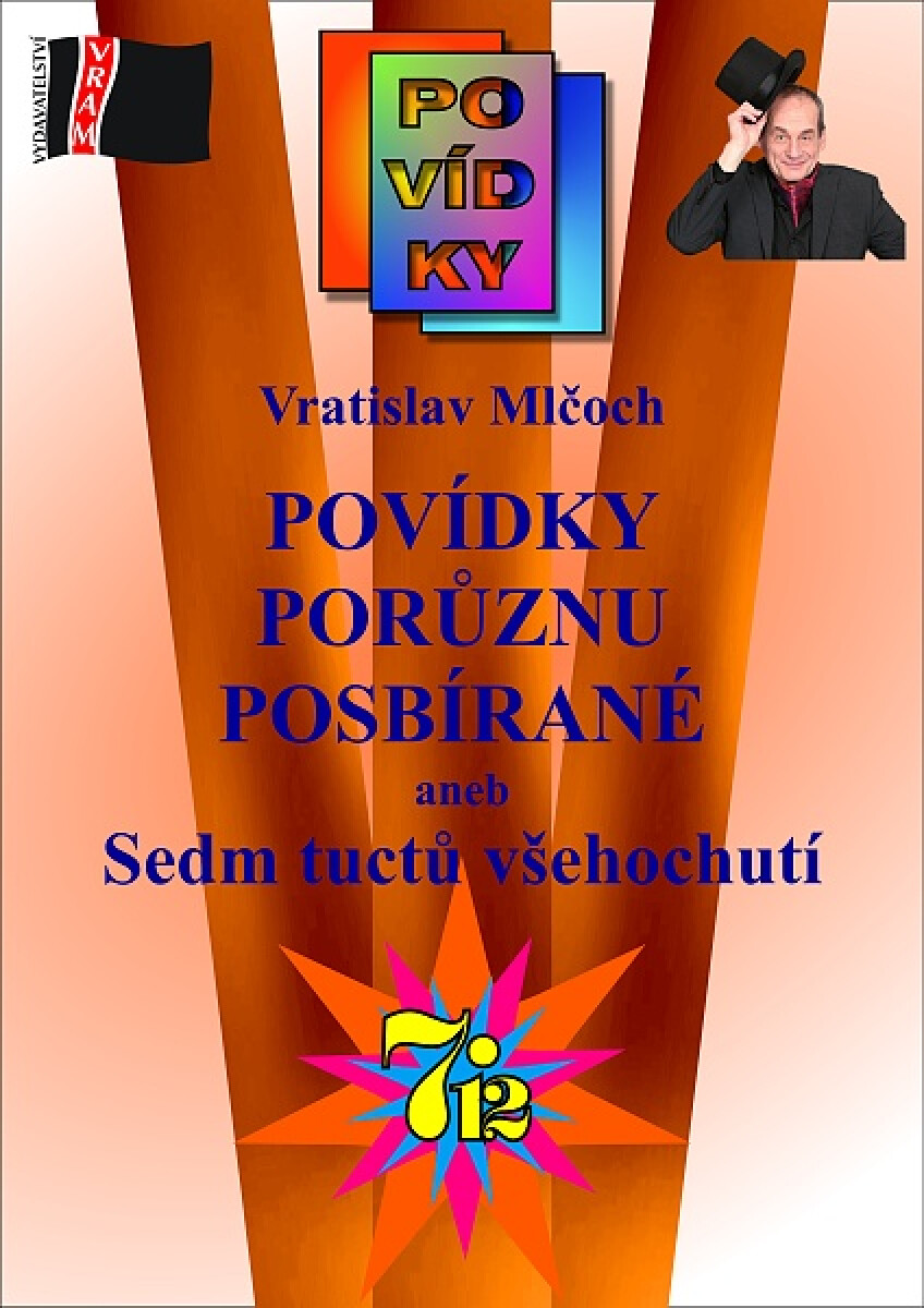 Povídky porůznu posbírané - Vratislav Mlčoch