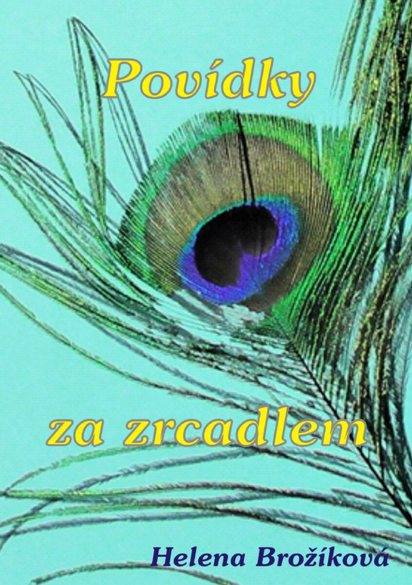 Povídky za zrcadlem - Helena Brožíková