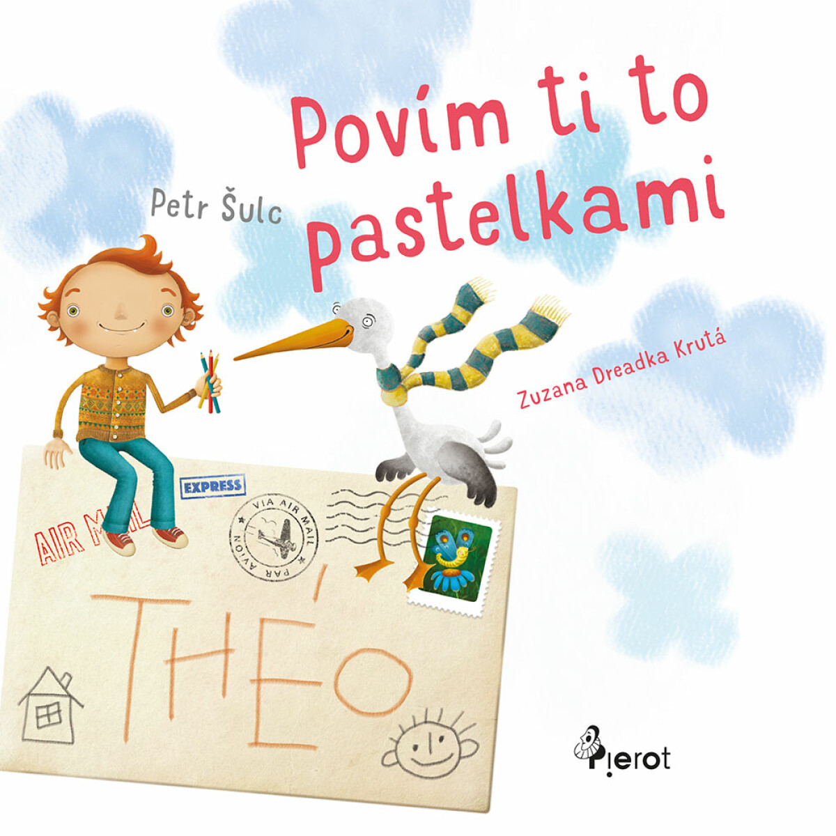 Povím ti to pastelkami - Peter Šulc
