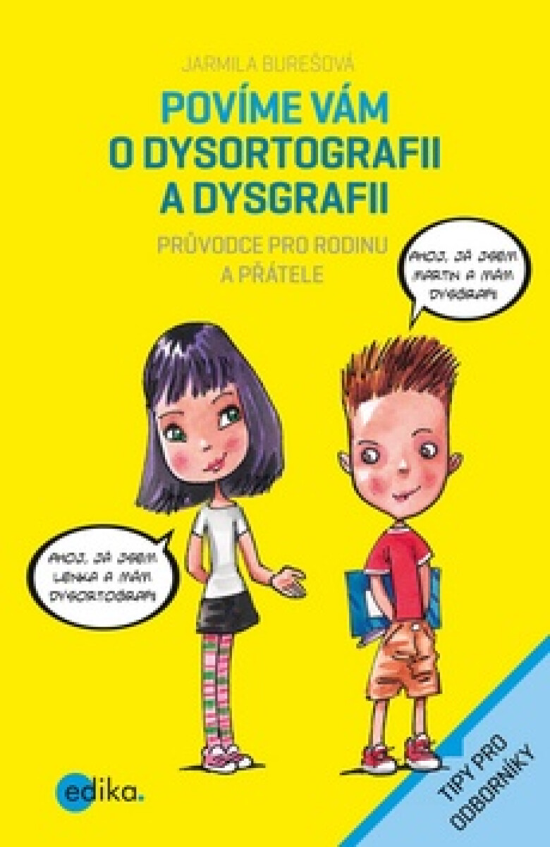 Kniha Povíme vám o dysortografii a dysgrafii
