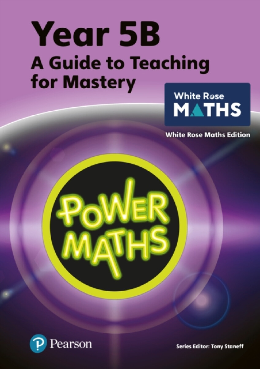 Kniha Power Maths Teaching Guide 5B - White Rose Maths edition