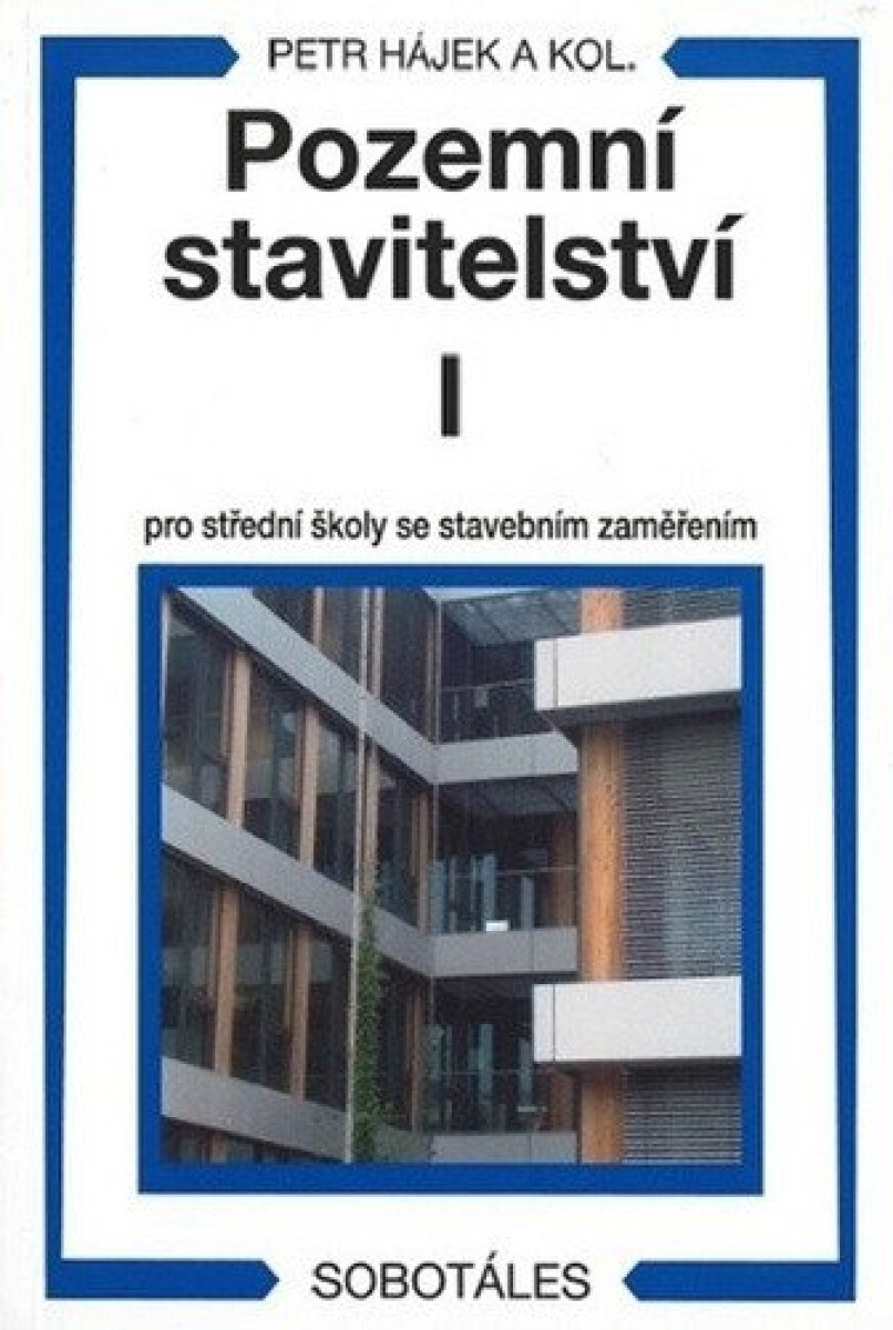 Kniha Pozemní stavitelství I pro střední školy se stavebním zaměřením