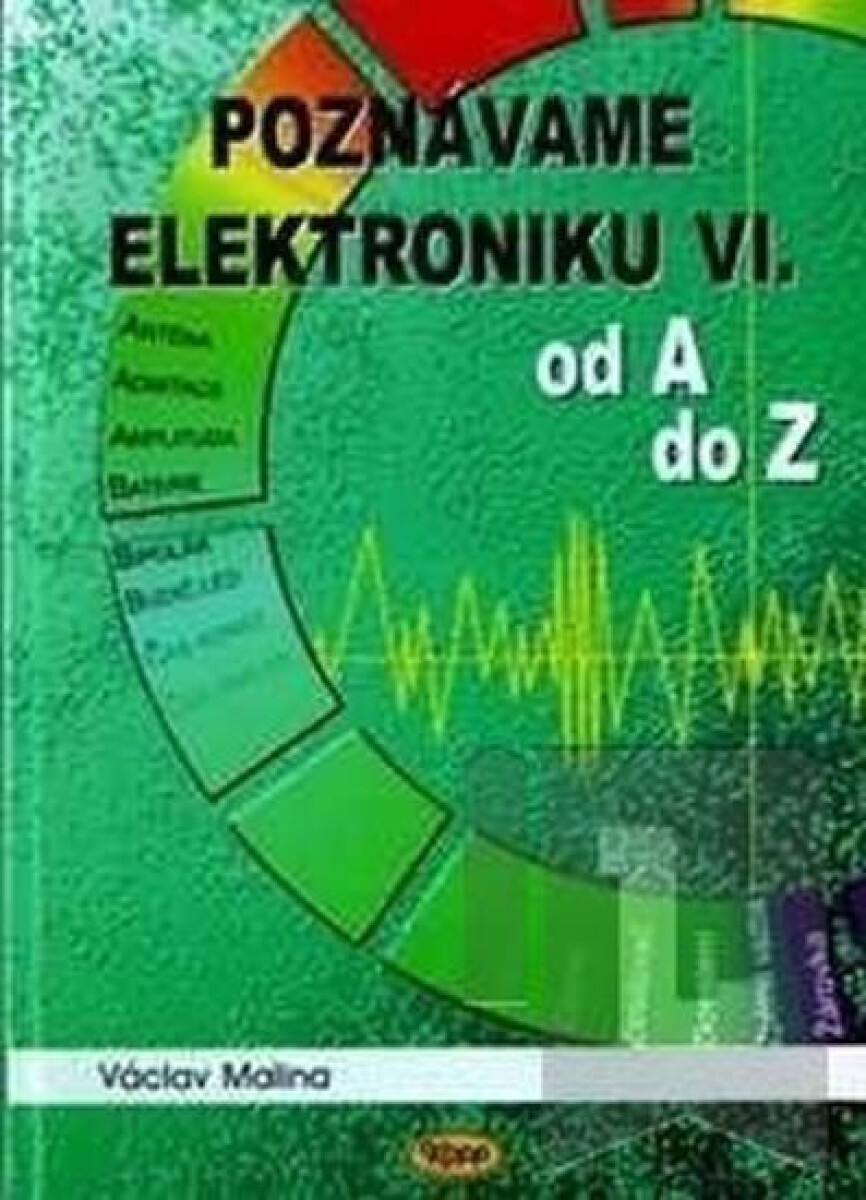 Kniha Poznáváme elektroniku VI