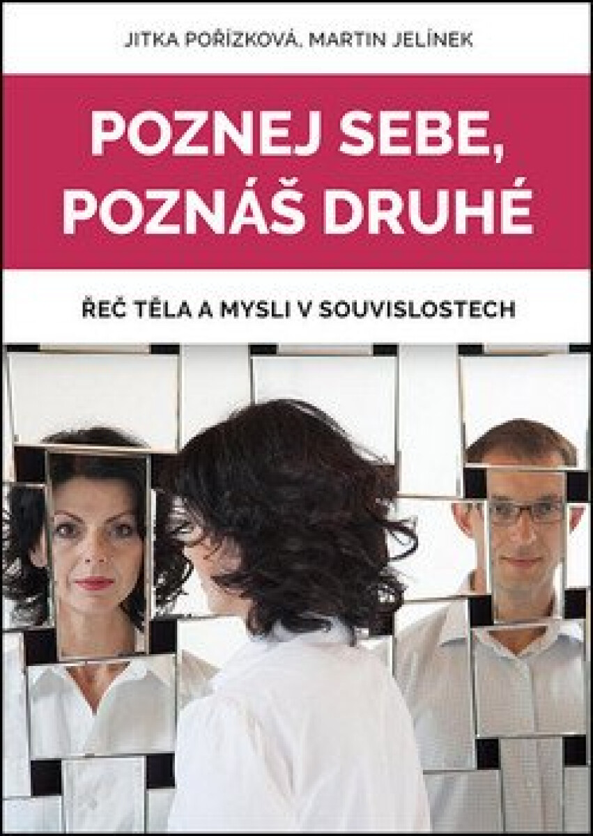 Kniha Poznej sebe, poznáš druhé