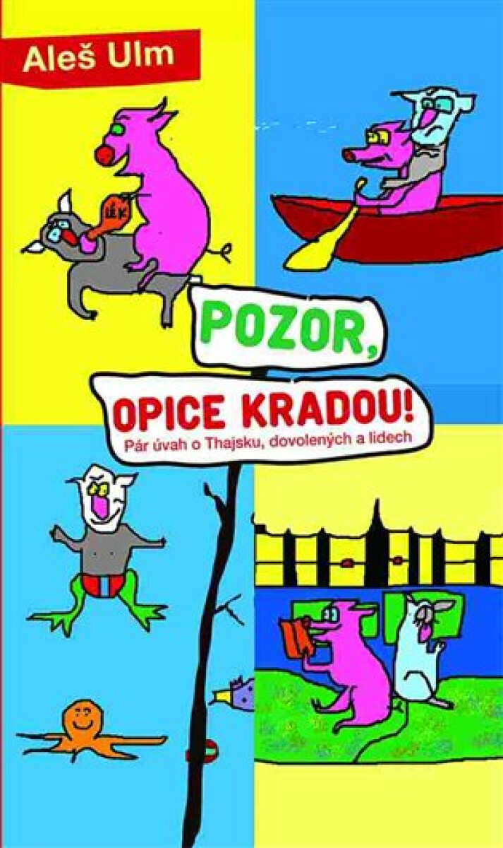 Kniha Pozor, opice kradou!