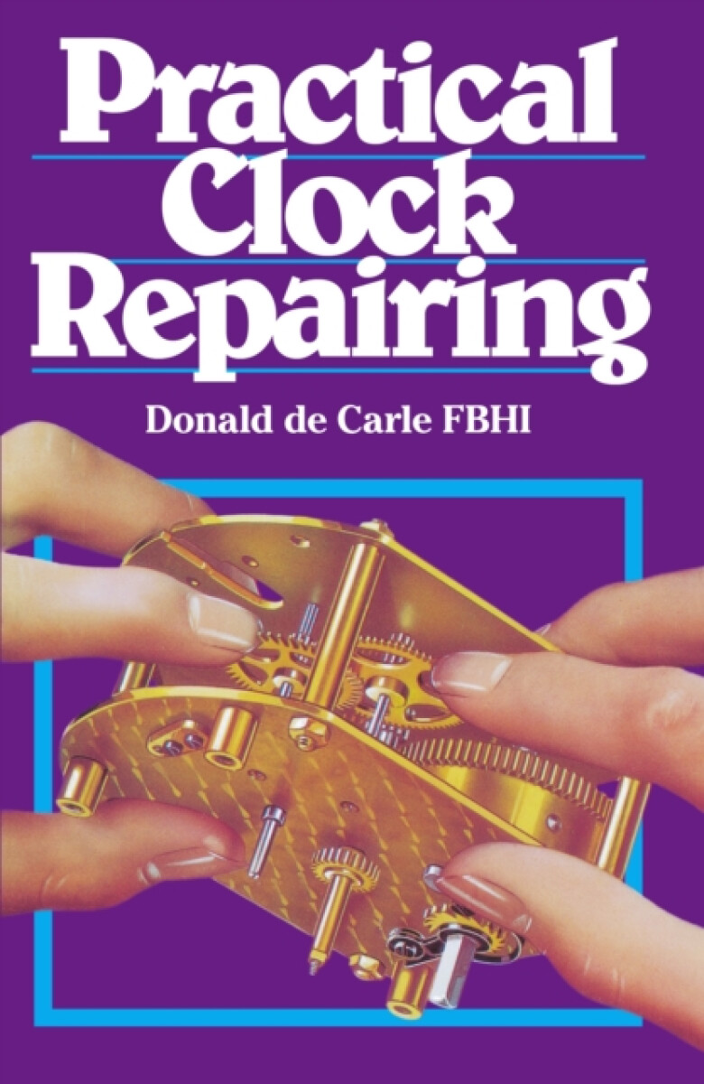 Kniha Practical Clock Repairing