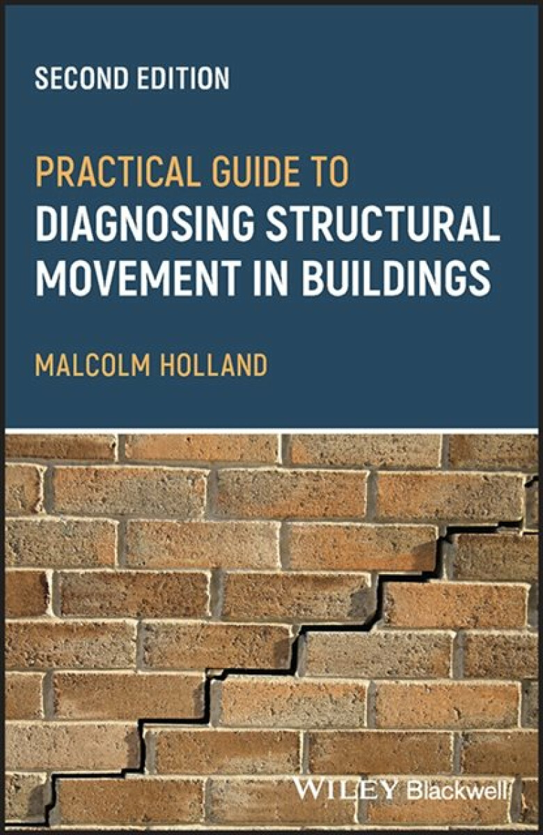 Kniha Practical Guide to Diagnosing Structural Movement in Buildings