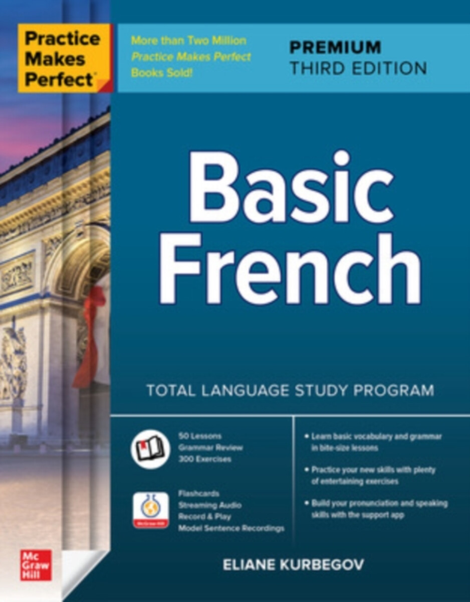 Kniha Practice Makes Perfect: Basic French, Premium Third Edition