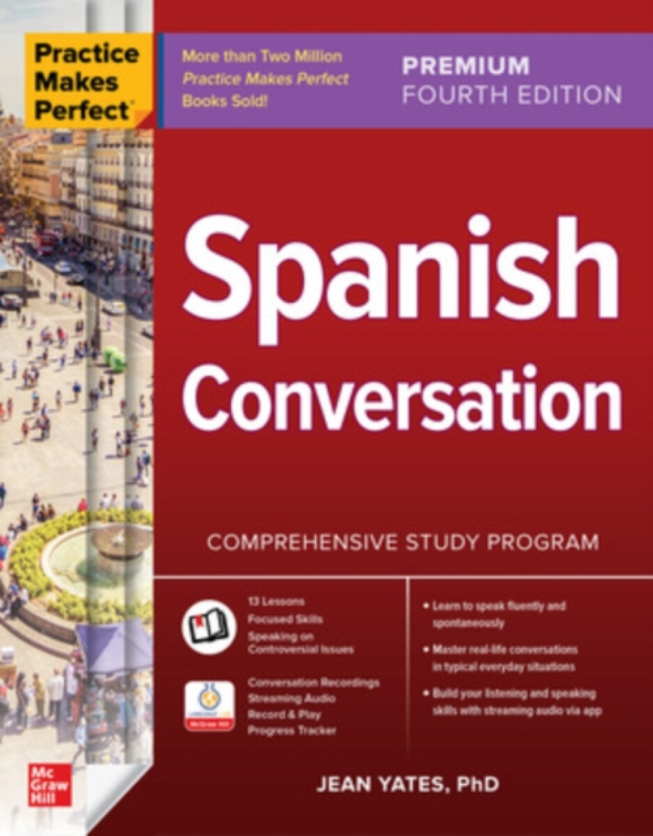 Kniha Practice Makes Perfect: Spanish Conversation, Premium Fourth Edition