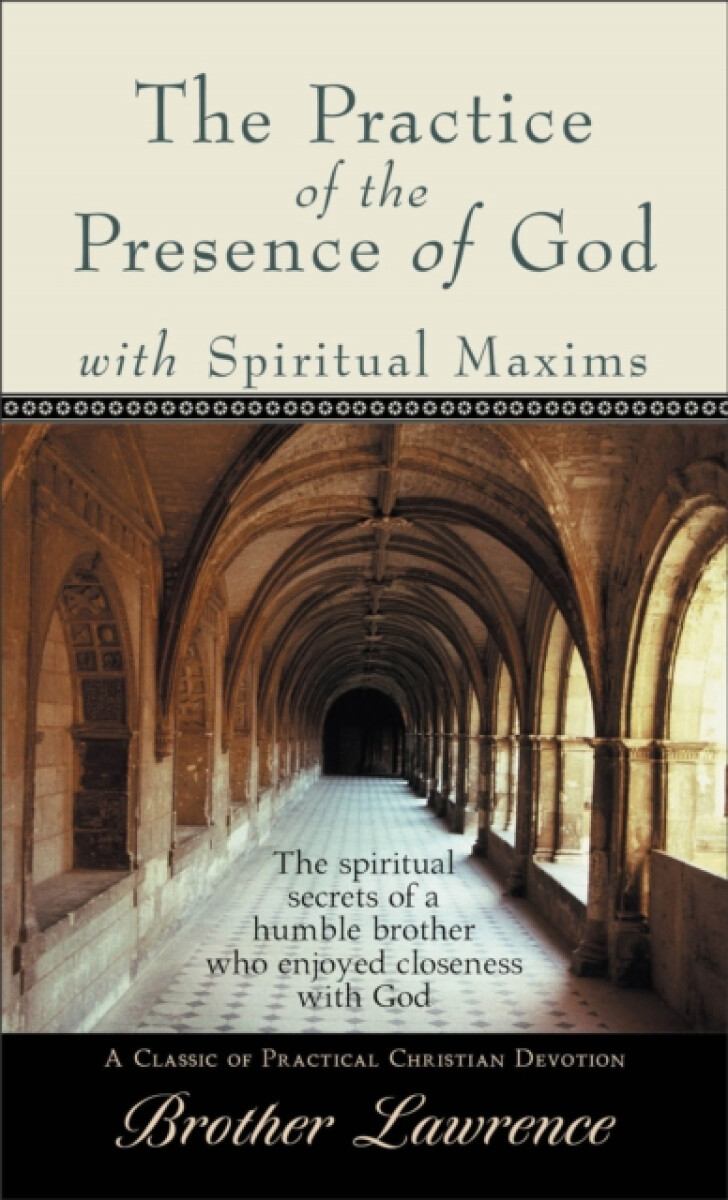Kniha Practice of the Presence of God with Spiritual Maxims, The