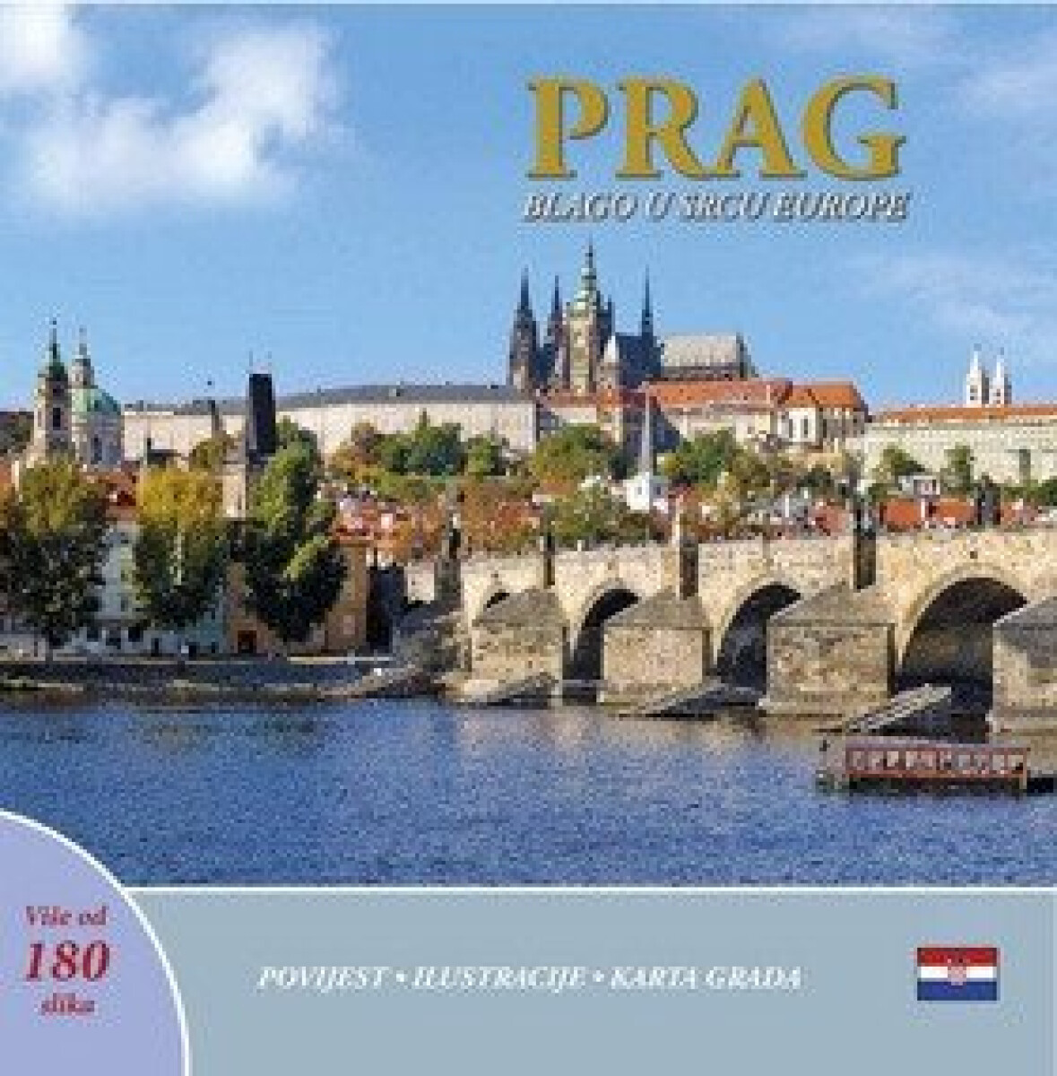 Kniha Prag: Blago u srdcu Europe (chorvatsky)