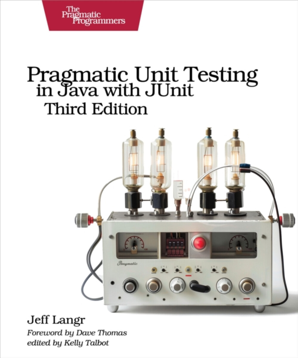 Kniha Pragmatic Unit Testing in Java with Junit, Third Edition