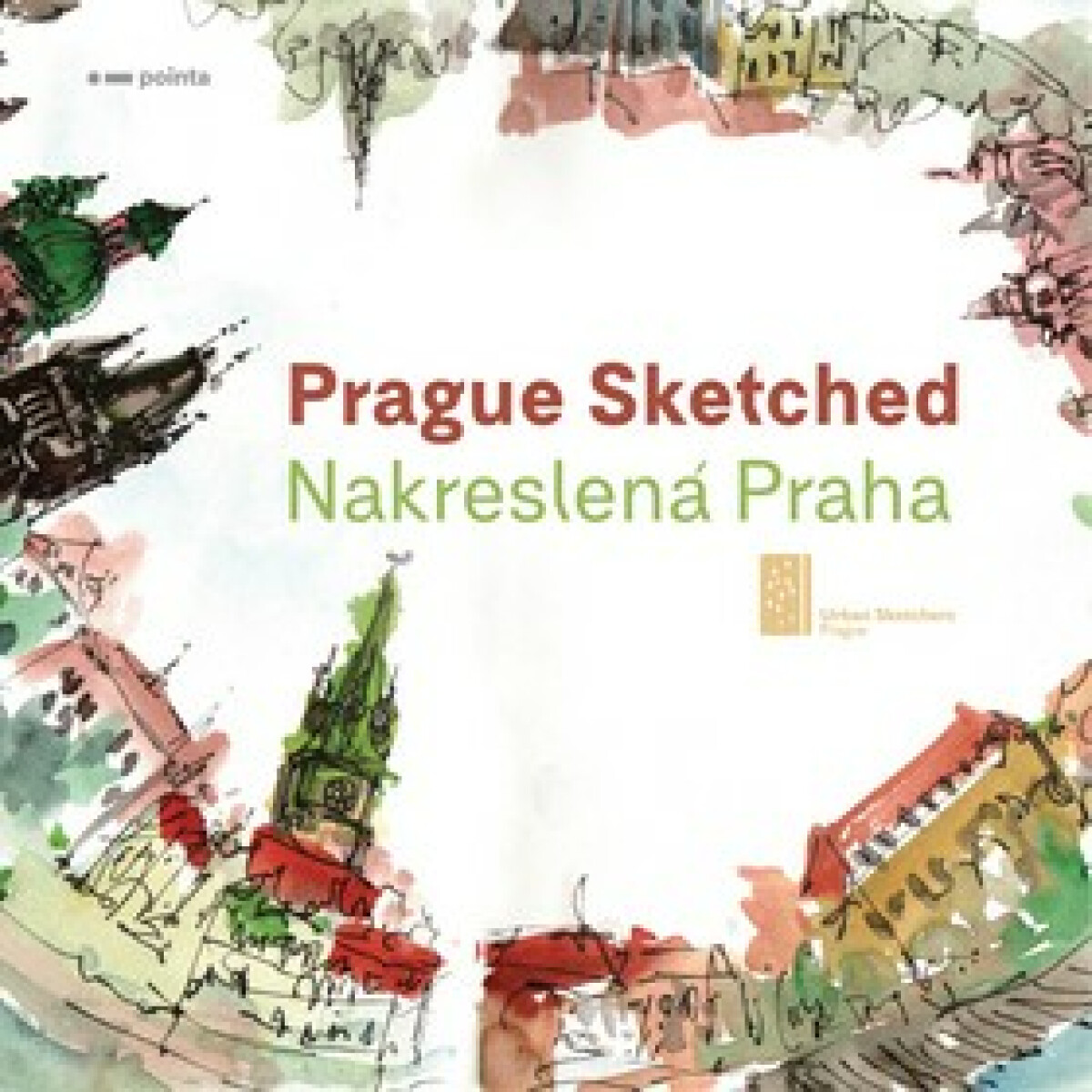 Prague Sketched - Urban Sketchers Prague