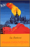 Kniha Praha dvouvěžatá