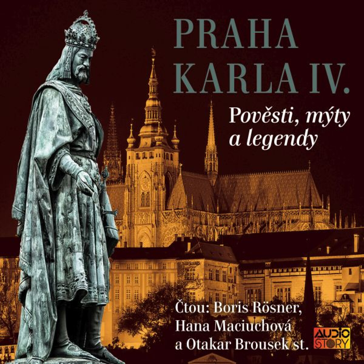 Levně Praha Karla IV. - Alois Jirásek, Julius Košnář, Eduard Petiška, Václav Cibula - audiokniha