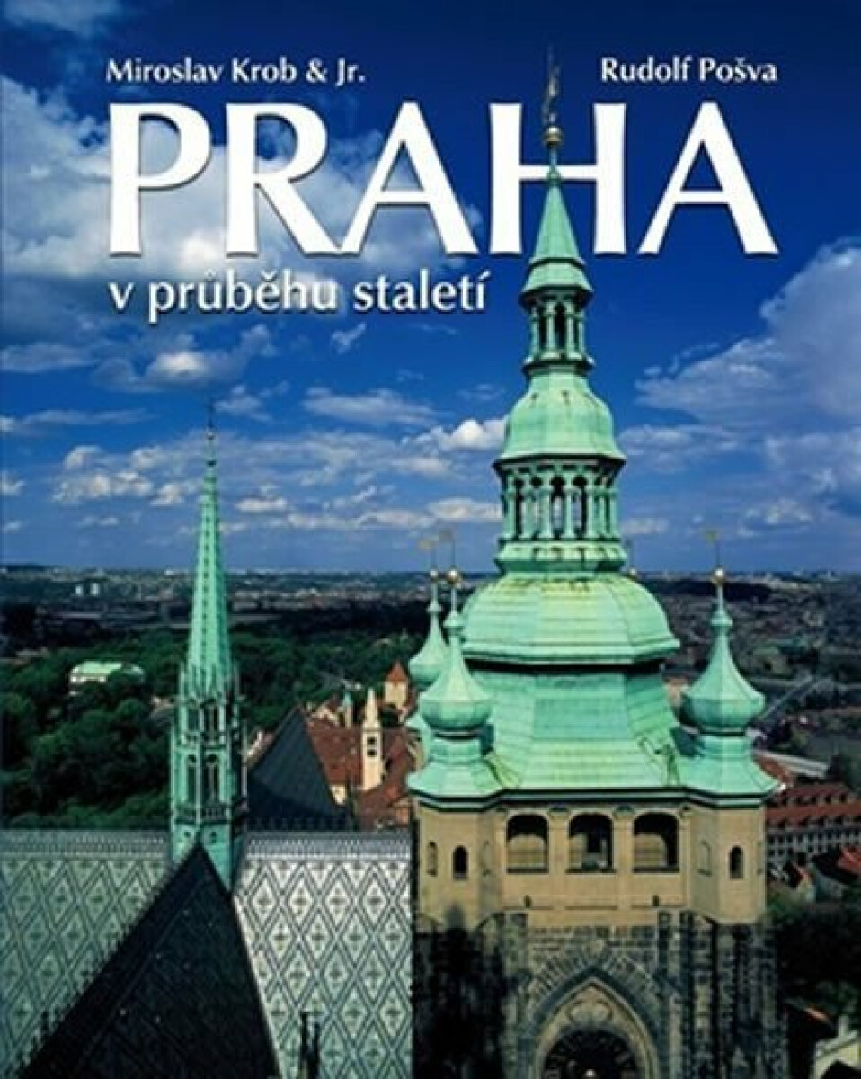 Kniha Praha v průběhu staletí