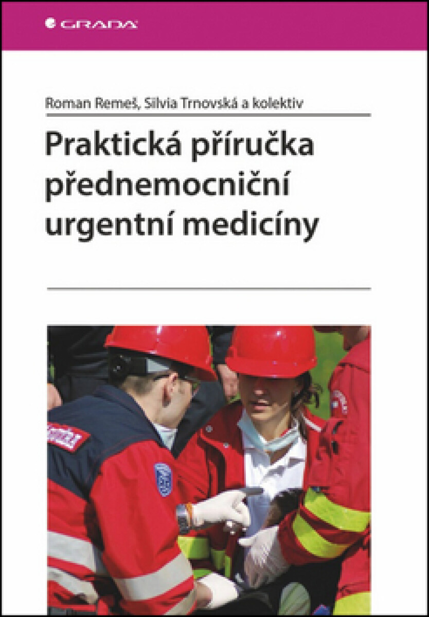 Kniha Praktická příručka přednemocniční urgentní medicíny