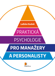 Kniha Praktická psychologie pro manažery a personalisty