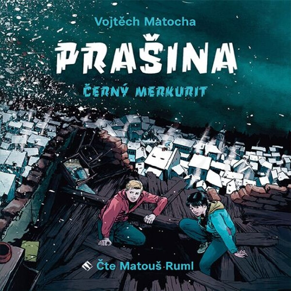 Levně Prašina - Černý merkurit - Vojtěch Matocha - audiokniha