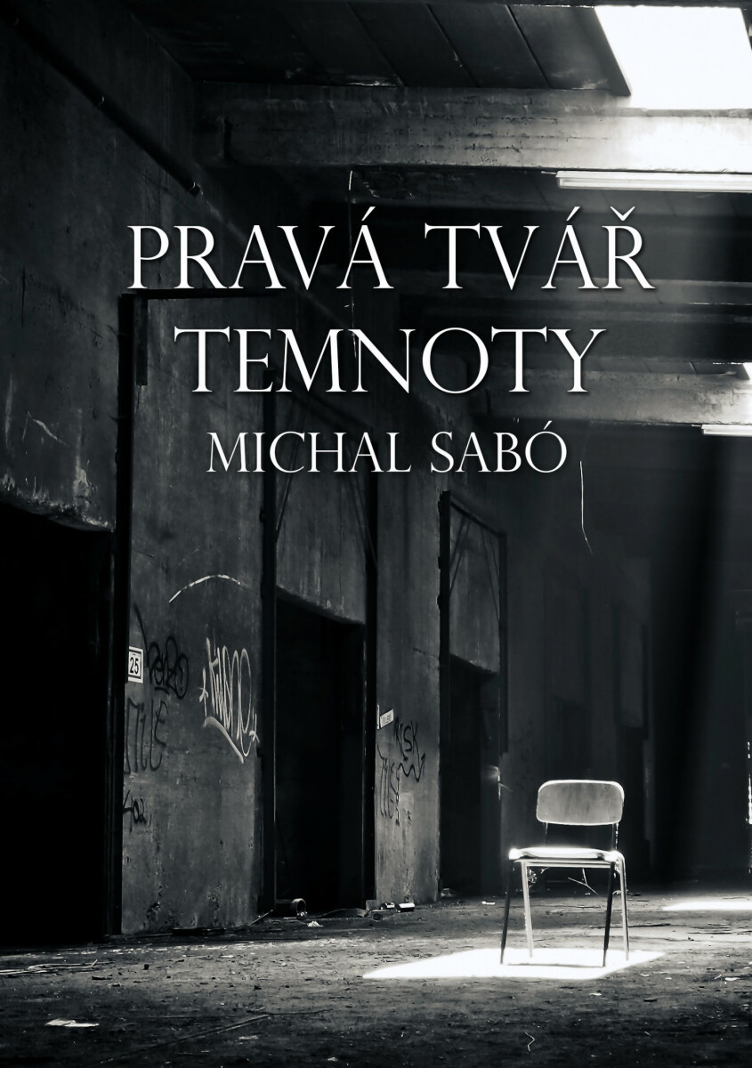 Pravá tvář temnoty - Michal Sabó