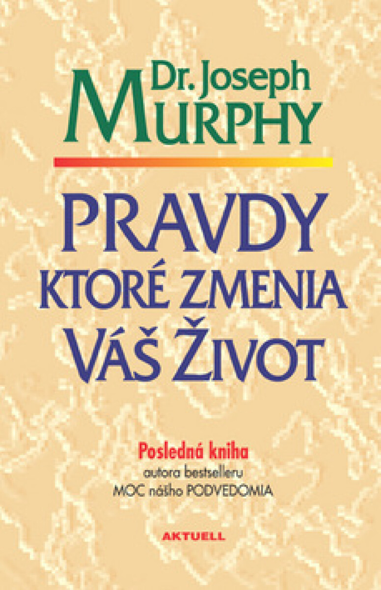 Kniha Pravdy ktoré zmenia váš život