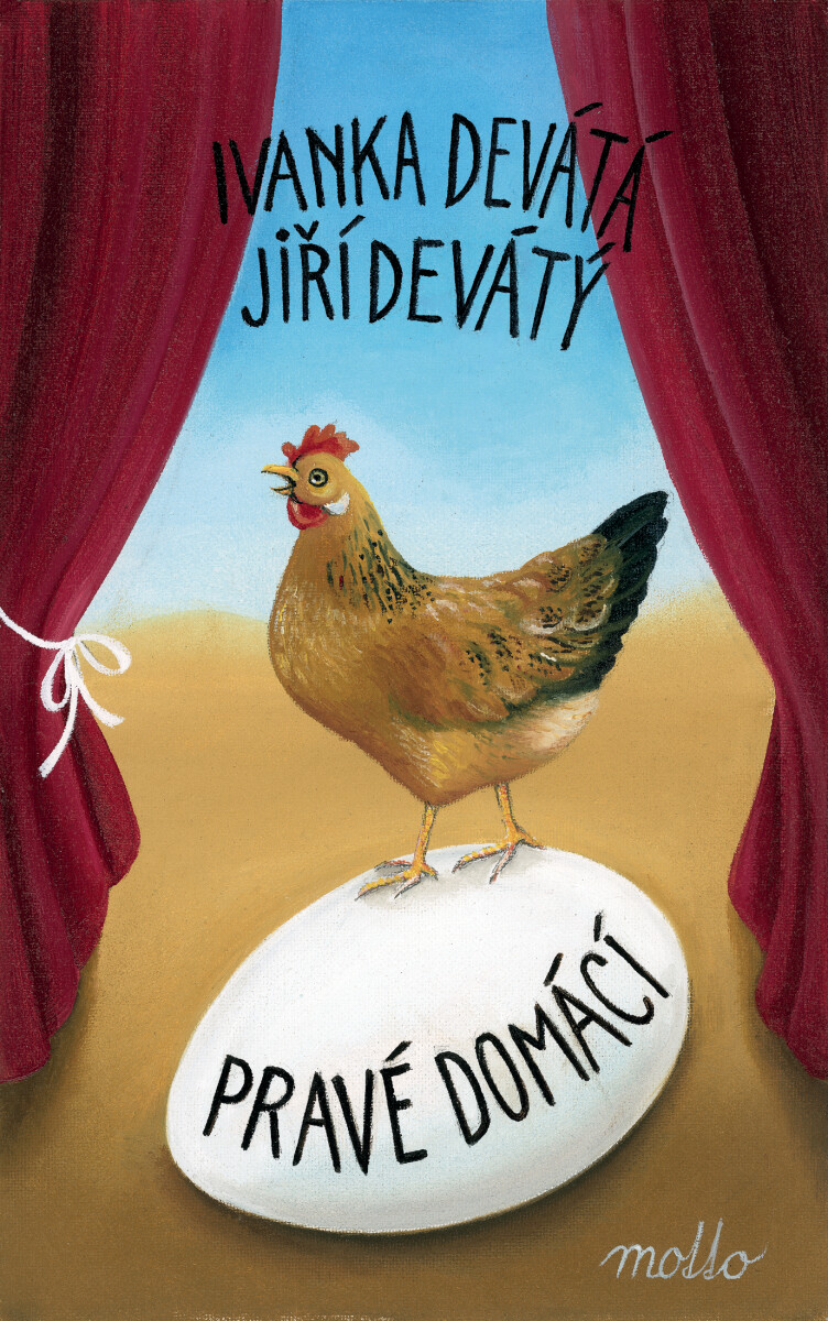 Pravé domácí - Ivanka Devátá, Jiří Devátý