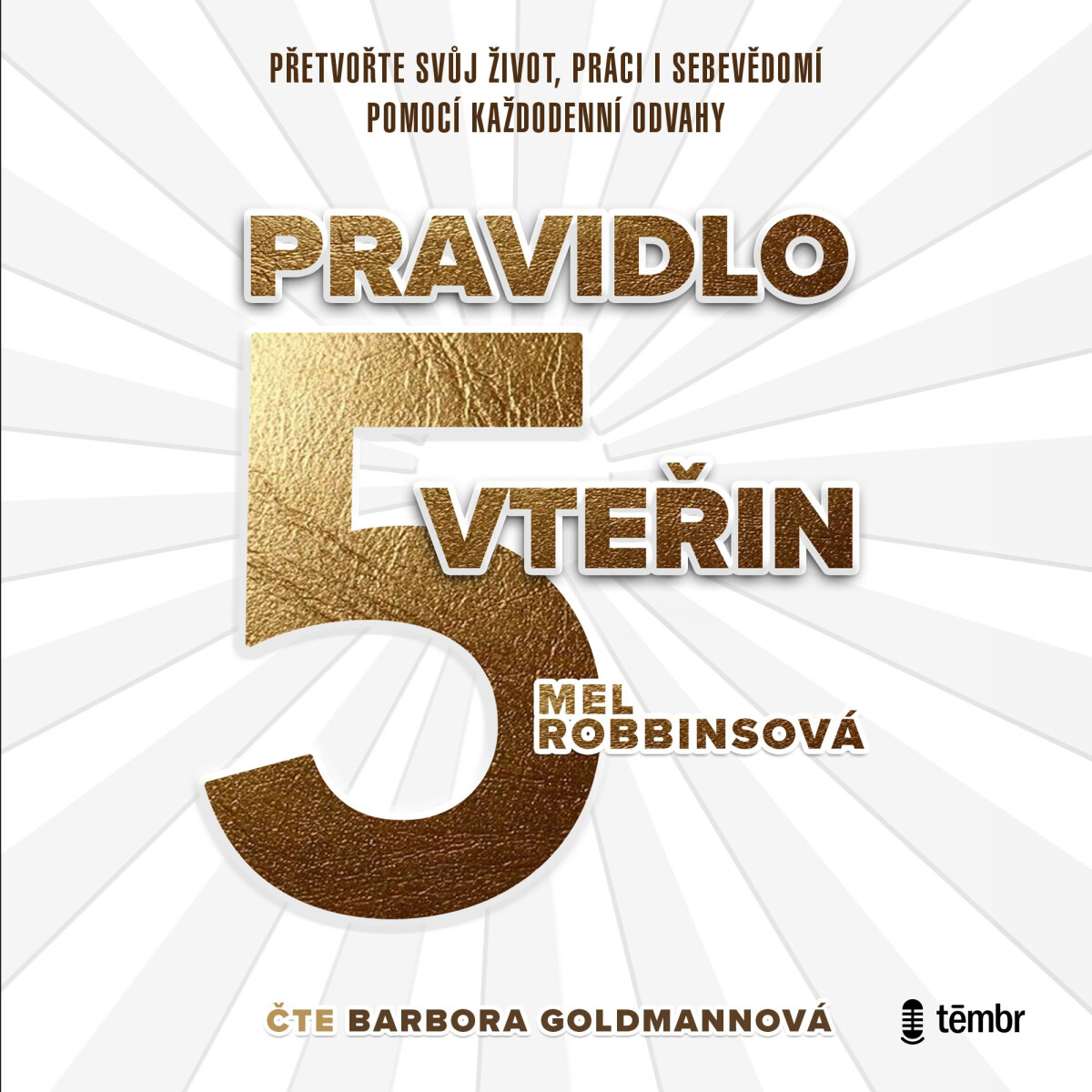 Levně Pravidlo pěti vteřin - Mel Robbinsová - audiokniha