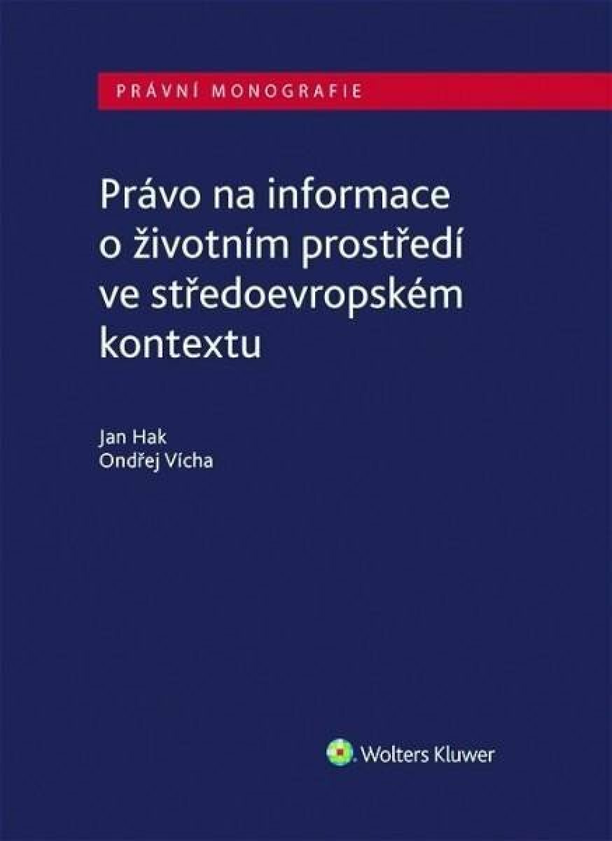 Kniha Právo na informace o životním prostředí ve středoevropském kontextu