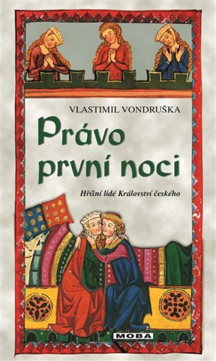 Kniha Právo první noci. Hříšní lidé Království českého