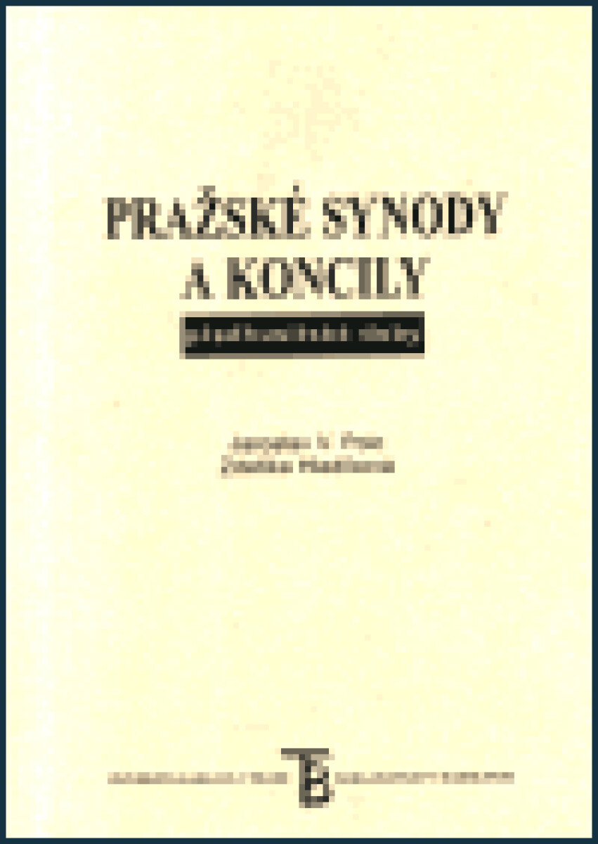 Kniha Pražské synody a koncily předhusitské doby